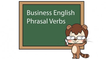 비즈니스 실무에서 쓰이는 구동사(phrasal verbs) 10가지